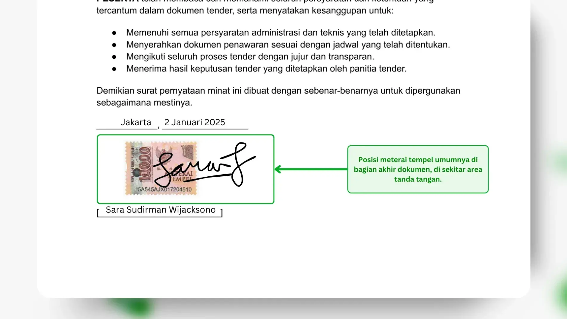 Contoh posisi meterai tempel yang benar di dokumen, diletakkan di bagian akhir dekat tanda tangan. Meterai Rp10.000 ditempel sebagian tertimpa tanda tangan bertuliskan ‘Sara Sudirman Wijacksono’, dengan keterangan bahwa posisi meterai umumnya di sekitar area tanda tangan.