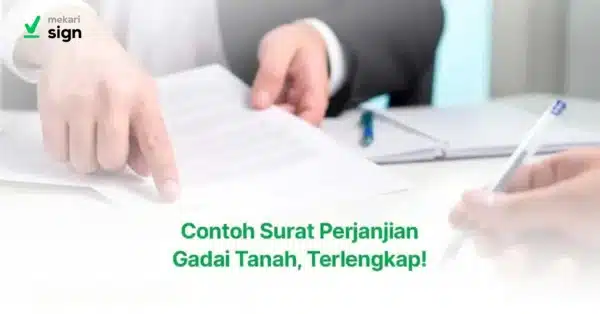 Contoh Surat Perjanjian Gadai Tanah dan Sawah