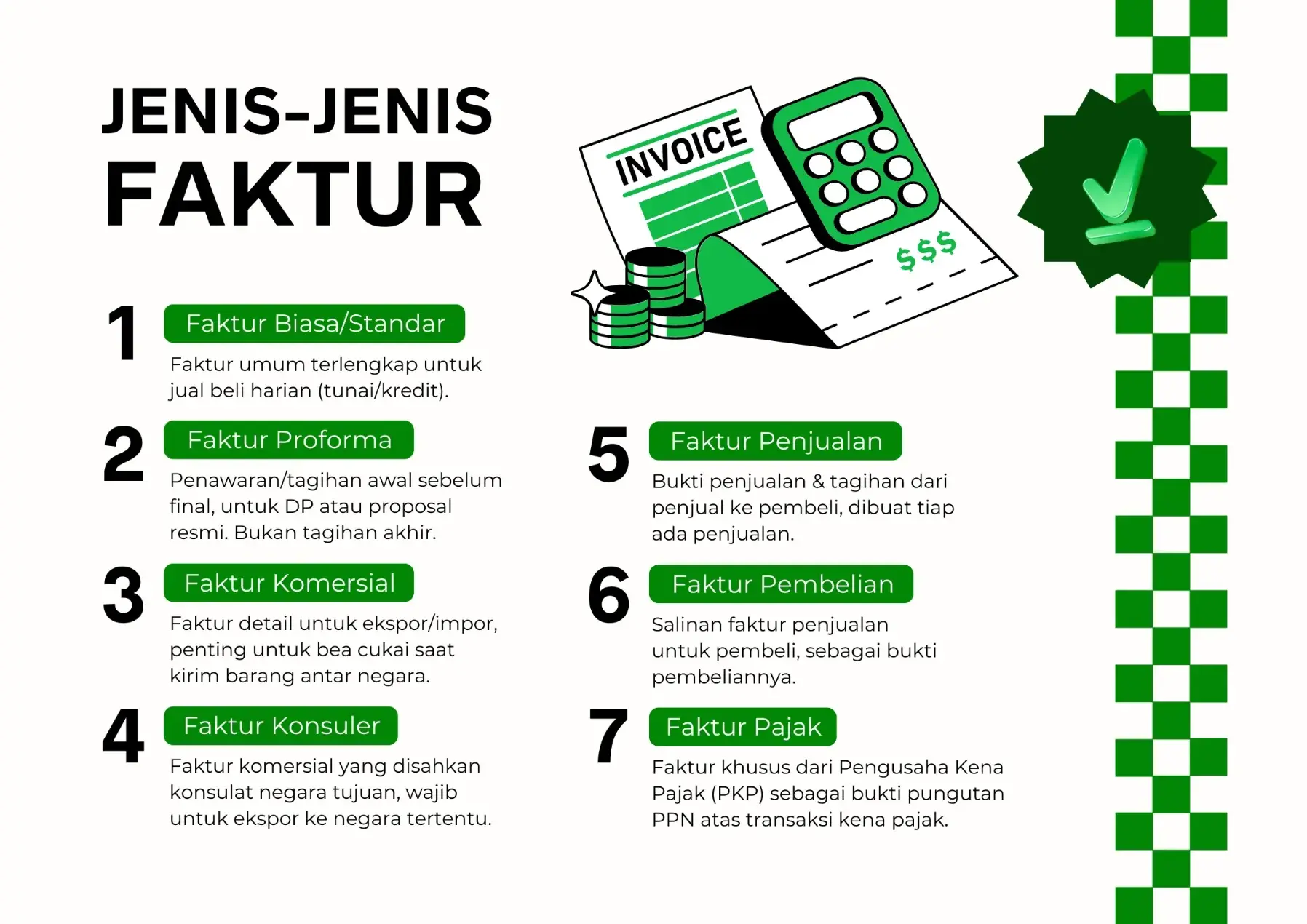 Infografis tentang jenis-jenis faktur yang terdiri dari Faktur Biasa/Standar, Faktur Proforma, Faktur Komersial, Faktur Konsuler, Faktur Penjualan, Faktur Pembelian, dan Faktur Pajak.